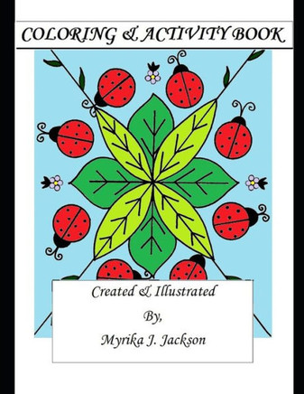 Coloring & Activity Book: Fun for all ages