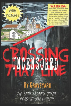 Crossing That Line Uncensored