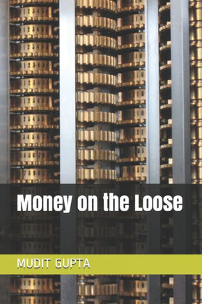 Money on the Loose