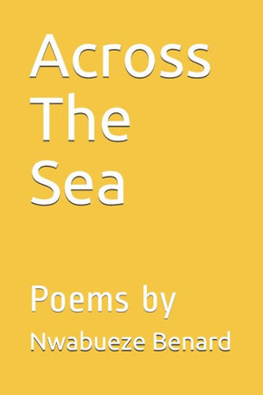 Across The Sea: Poems by