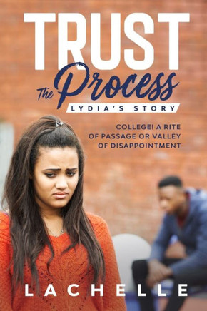 Trust the Process: Lydia's Story