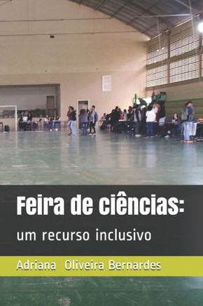 Feira de ciências: um recurso inclusivo