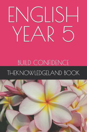English Year 5 (Age 9 - 10): Build Confidence