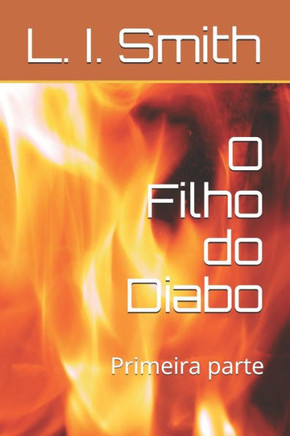 O Filho do Diabo: Primeira parte