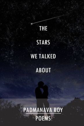 The Stars We Talked about: Poems