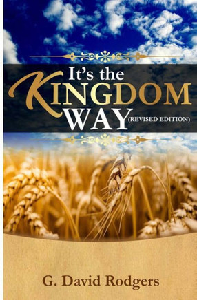 It'S The Kingdom Way