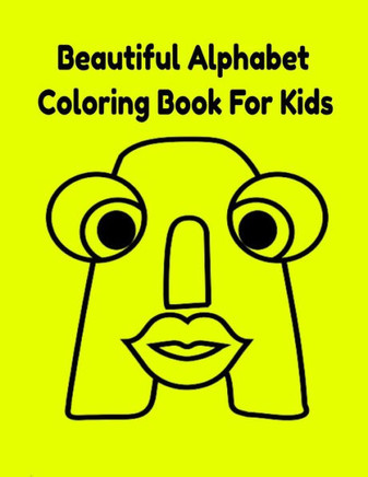 Beautiful Alphabet Coloring Book For Kids