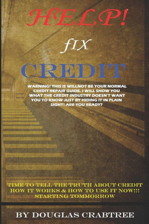 Help Fix Credit: Clean Credit Rating and Credit Repair Fix - Clean Up Credit Report On Your Own