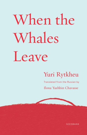 When the Whales Leave (Seedbank)
