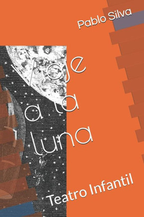 Viaje a la luna: Teatro Infantil