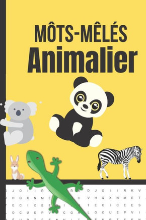 Mots-mêlés animalier: 80 grilles entremêlés sur le thème animalier - Mots-cachés pour enfants, ados & adultes Animaux