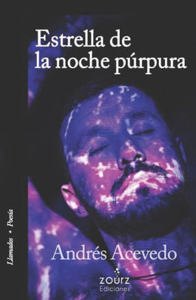 Estrella de la noche púrpura: Antología de poemas