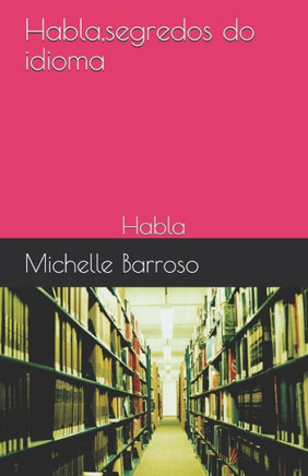 Habla, segredos do idioma: Habla