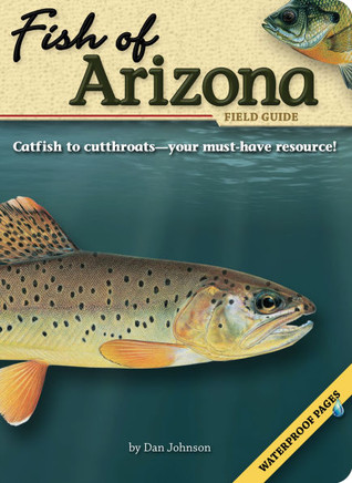 Fish Of Arizona Field Guide (Fish Identification Guides)