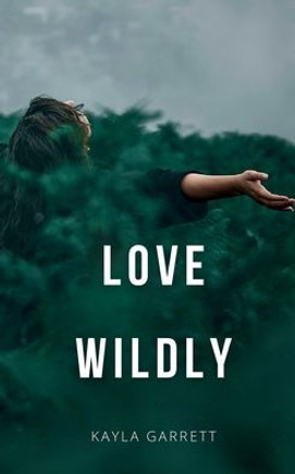 Love Wildly