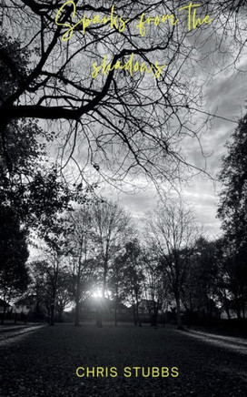 Sparks From The Shadows Sparks From The Shadows