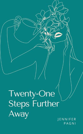 Twenty-One Steps Further Away Twenty-One Steps Further Away