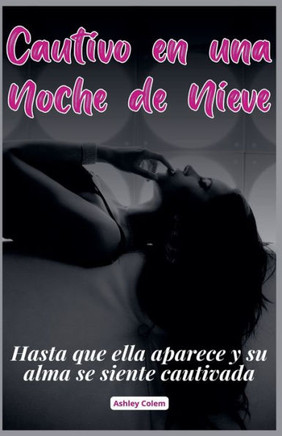 Cautivo en una Noche de Nieve