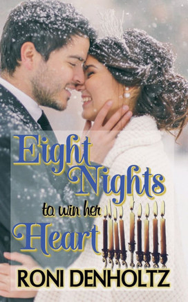 Eight Nights To Win Her Heart