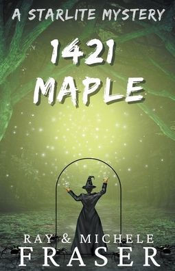 1421 Maple: A Starlite Mystery