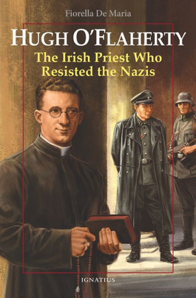 Hugh O'Flaherty: The Irish Priest Who Resisted The Nazis (Vision Books)
