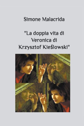 La doppia vita di Veronica di Krzysztof Kie&#347;lowski