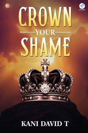 Crown Your Shame