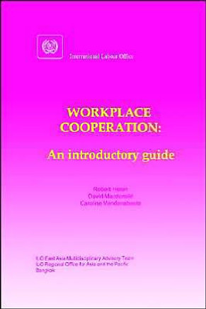 Workplace cooperation. An introductory guide