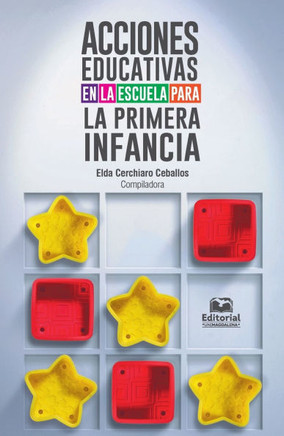 Acciones educativas en la escuela para la primera infancia