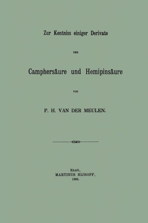 Zur Kentniss einiger Derivate der Camphersäure und Hemipinsäure: Inaugural-Dissertation zur Erlangung der Doktorwürde der Philosophischen Facultät zu