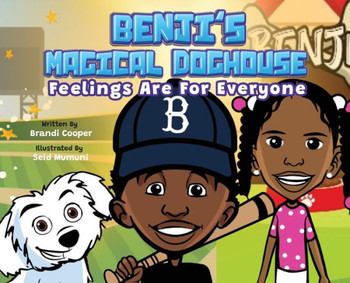 Benji's Magical Doghouse: Feelings Are For Everyone
