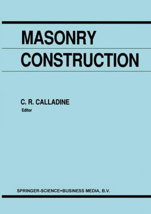 Masonry Construction: Structural Mechanics and Other Aspects