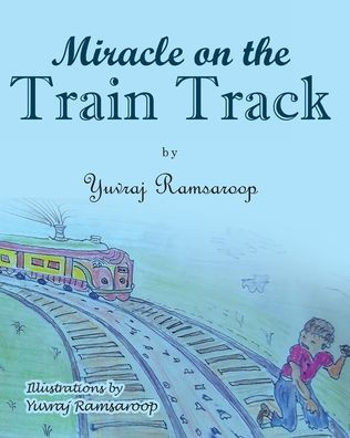 Miracle On The Train Track - 9781633389182