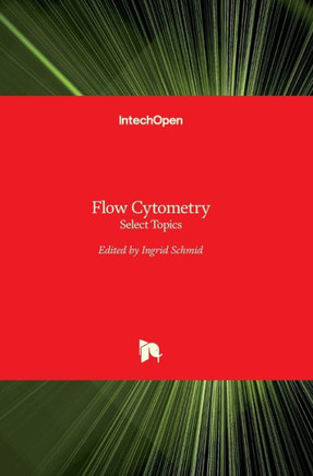 Flow Cytometry: Select Topics