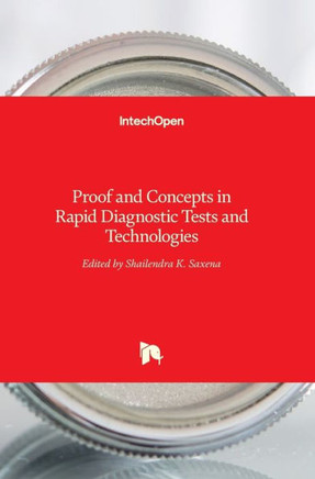 Proof and Concepts in Rapid Diagnostic Tests and Technologies