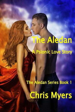 The Aledan: A Psionic Love Story (The Aledan Series)