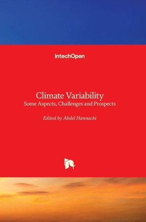 Climate Variability: Some Aspects, Challenges and Prospects