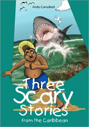 Three Scary Stories from the Caribbean - Large Print