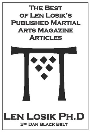 The Best of Len Losik's Published Martial Arts Magazine Articles