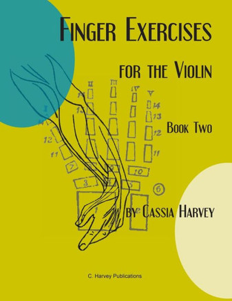 Finger Exercises For The Violin, Book Two