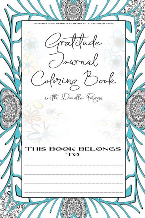 Gratitude Journal Coloring Book: With Doodle Pages