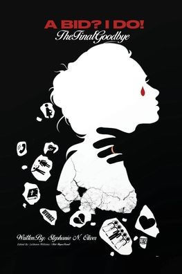 A Bid? I Do! The Final Goodbye