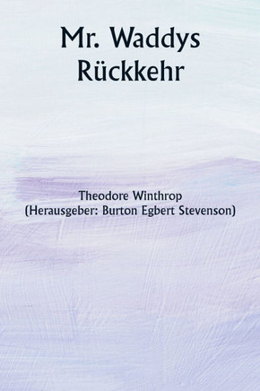 Mr. Waddys Rückkehr