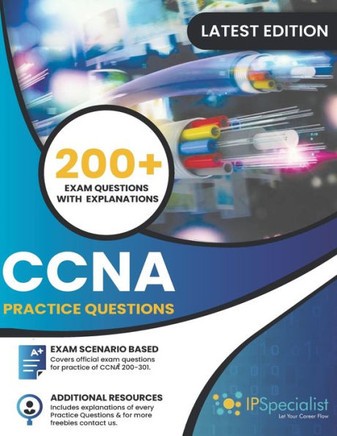 CCNA: (200-301) Cisco Certified Network Associate Practice Questions