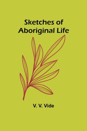 Sketches of Aboriginal Life