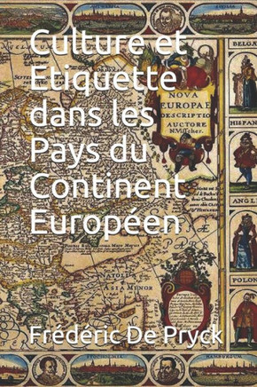 Culture et Etiquette dans les Pays du Continent Européen
