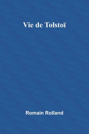 Vie de Tolstoï