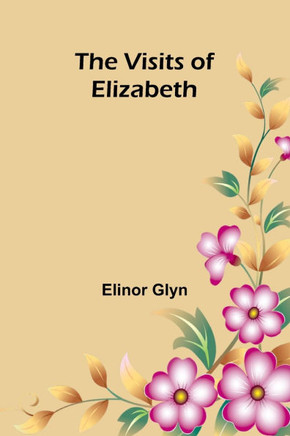 The Visits of Elizabeth