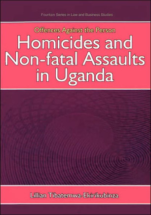 Offences Against the Person: Homicides and Non-Fatal Assaults in Uganda