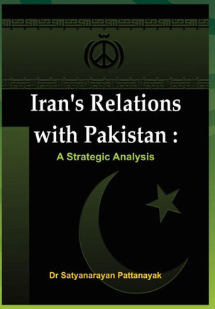 Iran's Relations with Pakistan: A Strategic Analysis